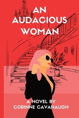 An Audacious Woman by Cavanaugh, Corinne