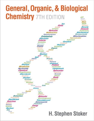 General, Organic, and Biological Chemistry by Stoker, H. Stephen