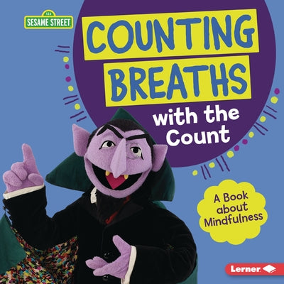 Counting Breaths with the Count: A Book about Mindfulness by Lewis, Katherine