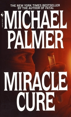 Miracle Cure by Palmer, Michael