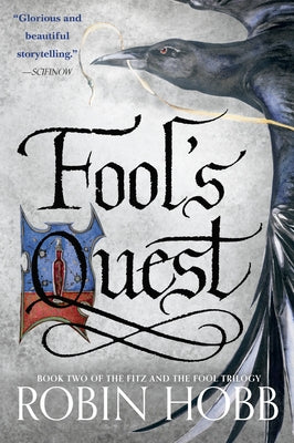 Fool's Quest: Book Two of the Fitz and the Fool Trilogy by Hobb, Robin