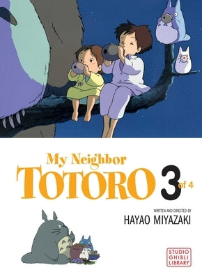 My Neighbor Totoro: Volume 3 by Miyazaki, Hayao