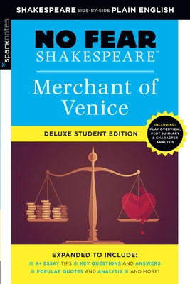 Merchant of Venice: No Fear Shakespeare Deluxe Student Editions - Shakespeare Side-By-Side Plain English by Shakespeare, William
