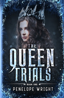 The Queen Trials by Wright, Penelope