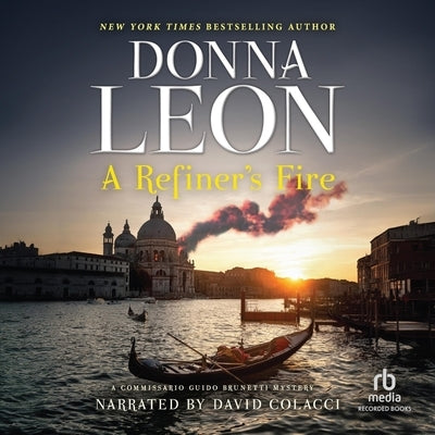 A Refiner's Fire by Leon, Donna