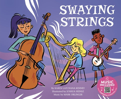 Swaying Strings by Kenney, Karen Latchana