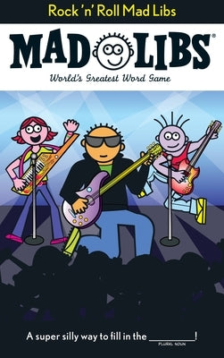 Rock 'n' Roll Mad Libs: World's Greatest Word Game by Price, Roger