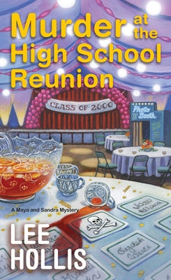 Murder at the High School Reunion by Hollis, Lee