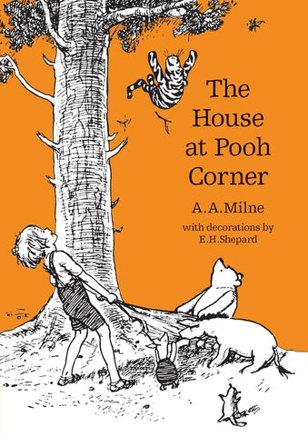 The House at Pooh Corner by Milne, A. A.