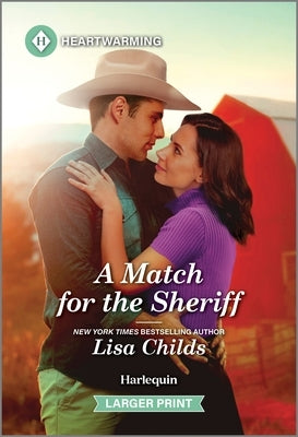 A Match for the Sheriff: A Clean and Uplifting Romance by Childs, Lisa