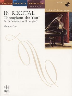 In Recital(r) Throughout the Year, Vol 1 Bk 4: With Performance Strategies by Marlais, Helen