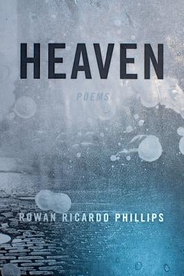 Heaven by Phillips, Rowan Ricardo