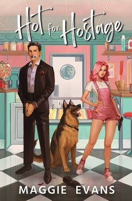 Hot for Hostage by Evans, Maggie