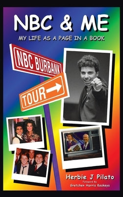 NBC & Me (hardback) by Pilato, Herbie J.