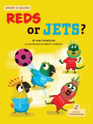 Reds or Jets? by Thompson, Kim