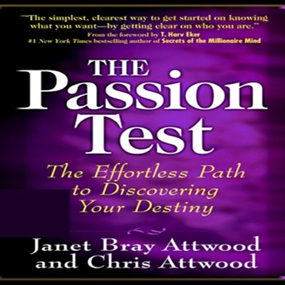 The Passion Test Lib/E by Attwood, Janet Bray