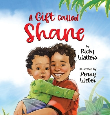 A Gift Called Shane by Watters, Ricky