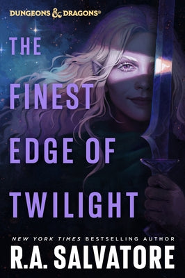 The Finest Edge of Twilight: Dungeons & Dragons by Salvatore, R. A.