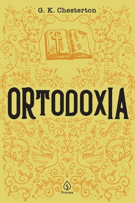 Ortodoxia by Chesterton, G. K.