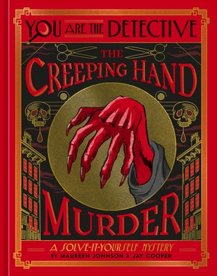 You Are the Detective: The Creeping Hand Murder by Johnson, Maureen