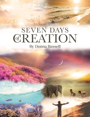 Seven Days of Creation by Russell, Donna