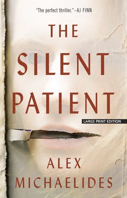 The Silent Patient by Michaelides, Alex