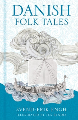 Danish Folk Tales by Engh, Svend-Erik