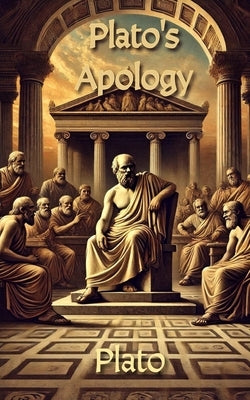 Plato's Apology by Plato