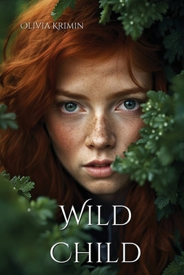 Wild Child by Krimin, Olivia