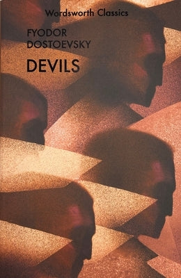 Devils by Dostoevsky, Fyodor