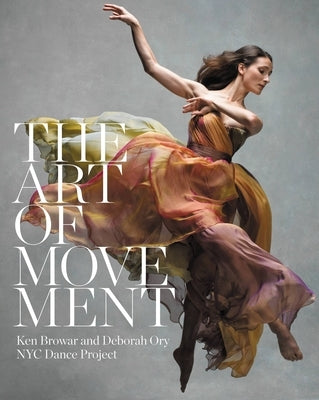 The Art of Movement by Browar, Ken