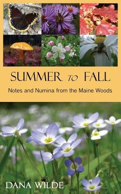 Summer to Fall by Wilde, Dana