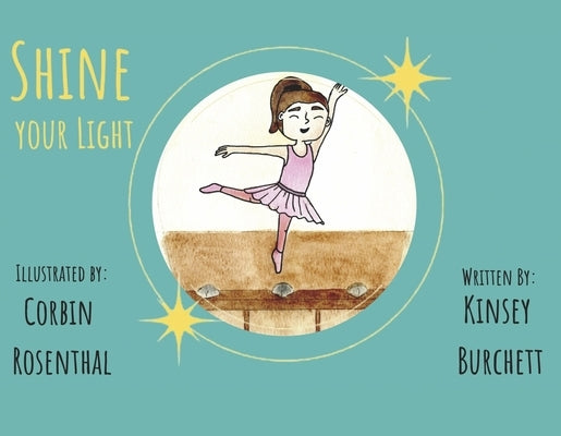 Shine Your Light by Burchett, Kinsey