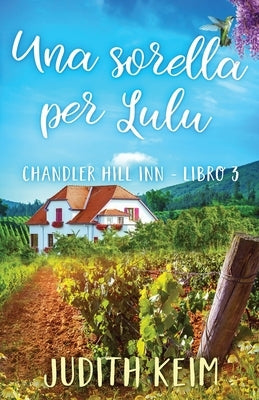 Una sorella per Lulu: Titolo originale: Home At Last by Keim, Judith