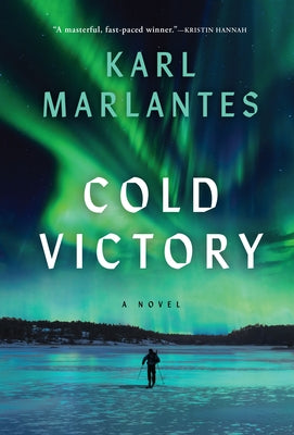 Cold Victory by Marlantes, Karl