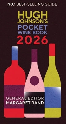 Hugh Johnson's Pocket Wine Book 2026 by Rand, Margaret