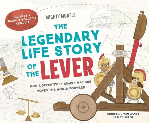 Mighty Models: The Legendary Life Story of the Lever by Van Zandt, Christine