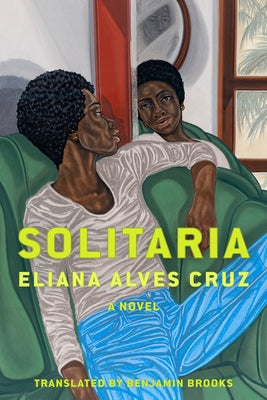 Solitaria by Alvez Cruz, Eliana