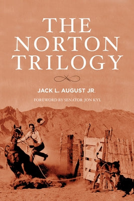The Norton Trilogy by August, Jack L.