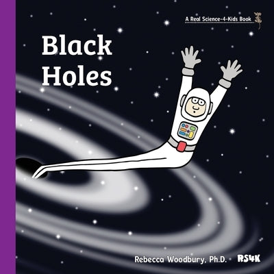 Black Holes by Woodbury, Rebecca