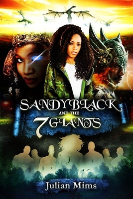 Sandy Black and the Seven Giants by Mims, Julian