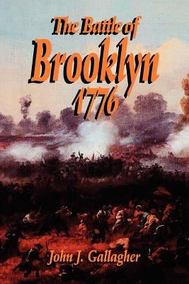 Battle of Brooklyn 1776 by Gallagher, John J.