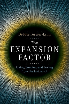 The Expansion Factor by Forcier-Lynn, Debbie