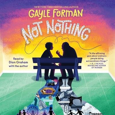 Not Nothing by Forman, Gayle