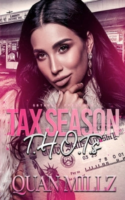 Tax Season THOTs by Millz, Quan