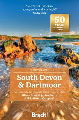 South Devon & Dartmoor by Bradt, Hilary