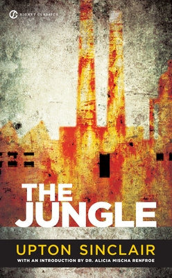 The Jungle by Sinclair, Upton