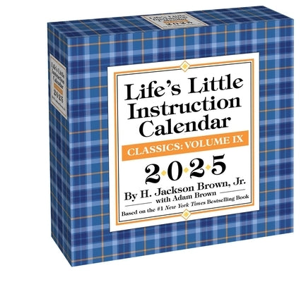 Life's Little Instruction 2025 Day-To-Day Calendar by Brown, H. Jackson
