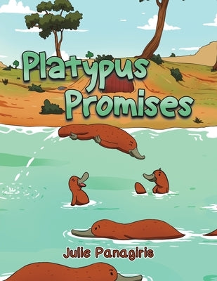 Platypus Promises by Panagiris, Julie