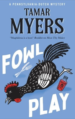 Fowl Play by Myers, Tamar